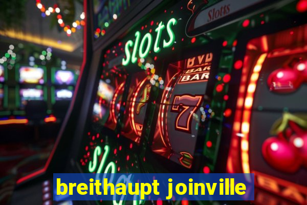 breithaupt joinville